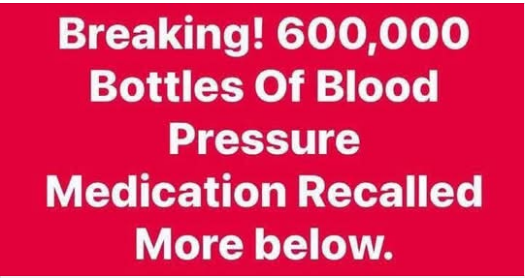 600,000 Bottles Of Blood Pressure Medication Recalled 