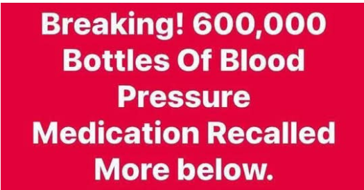 600,000 Bottles Of Blood Pressure Medication Recalled 